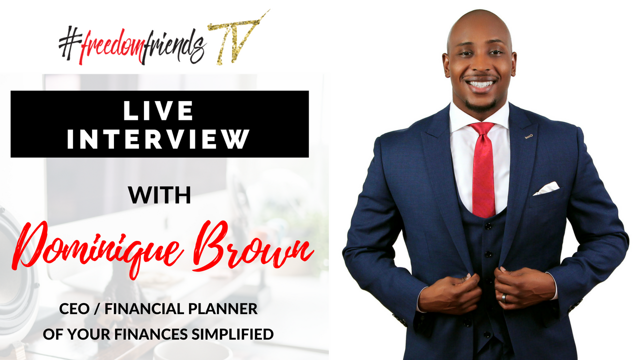 Live Interview with Dominique Brown